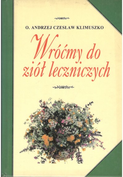 WRÓĆMY DO ZIÓŁ LECZNICZYCH