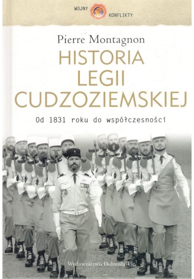 HISTORIA LEGII CUDZOZIEMSKIEJ