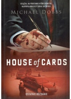 HOUSE OF CARDS - OSTATNIE...