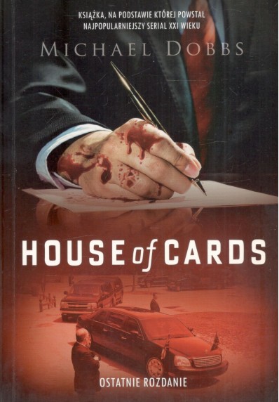 HOUSE OF CARDS - OSTATNIE ROZDANIE