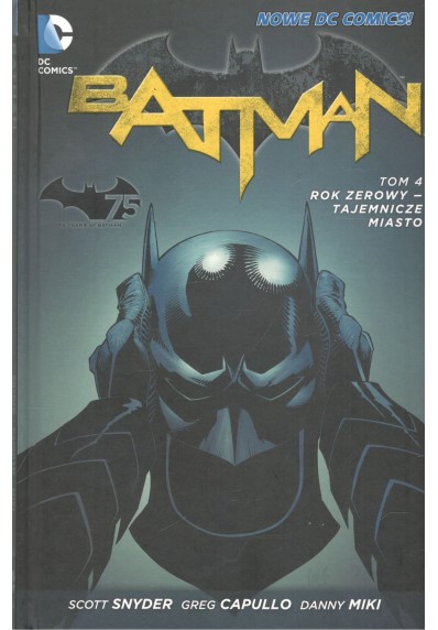 Batman – Tom 4: Rok zerowy - Tajemnicze miasto