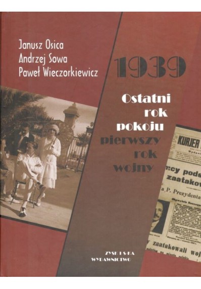 1939 OSTATNI ROK POKOJU