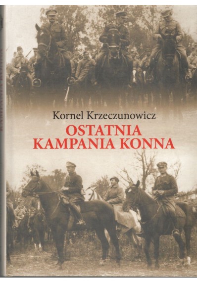 Ostatnia kampania konna