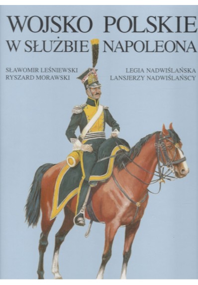 Wojsko Polskie w służbie Napoleona