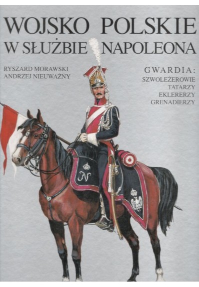 Wojsko Polskie w służbie Napoleona