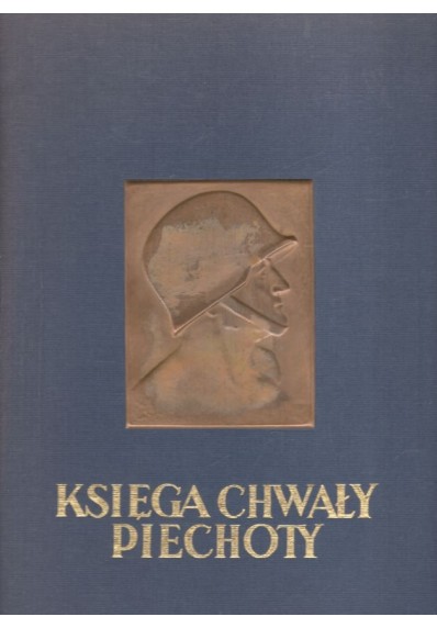 KSIĘGA CHWAŁY PIECHOTY