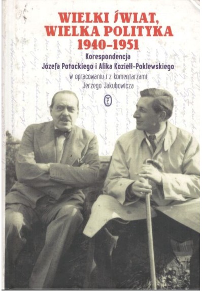 WIELKI ŚWIAT, WIELKA POLITYKA 1940 - 1951