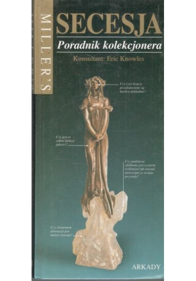 SECESJA - PORADNIK KOLEKCJONERA