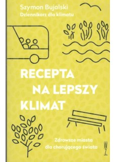 Recepta na lepszy klimat