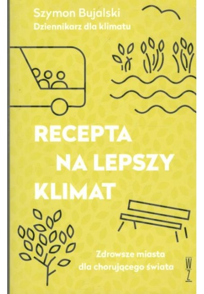 Recepta na lepszy klimat