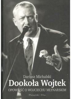 DOOKOŁA WOJTEK. OPOWIEŚĆ O...