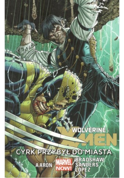 WOLVERINE I X-MEN: CYRK PRZYBYŁ DO MIASTA