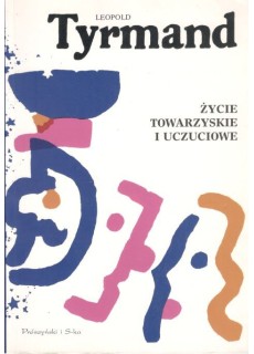 ŻYCIE TOWARZYSKIE I UCZUCIOWE