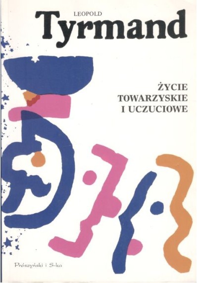 ŻYCIE TOWARZYSKIE I UCZUCIOWE