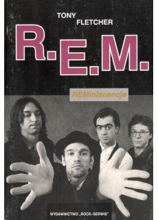 R.E.M. - REMINISCENCJE