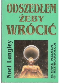 ODSZEDŁEM ŻEBY WRÓCIĆ