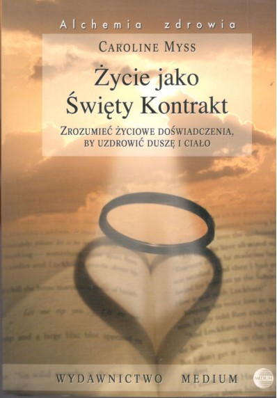 ŻYCIE JAKO ŚWIĘTY KONTRAKT