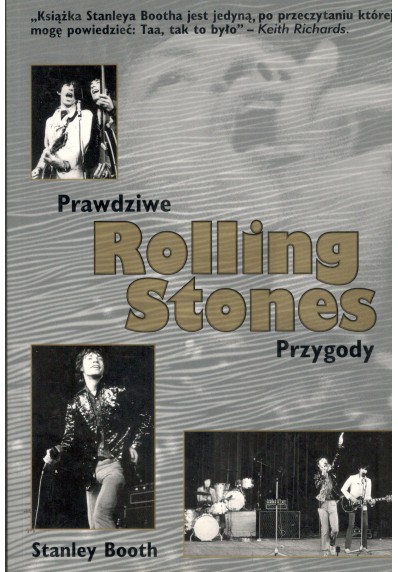 ROLLING STONES - PRAWDZIWE PRZYGODY