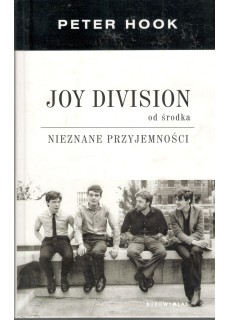 JOY DIVISION OD ŚRODKA