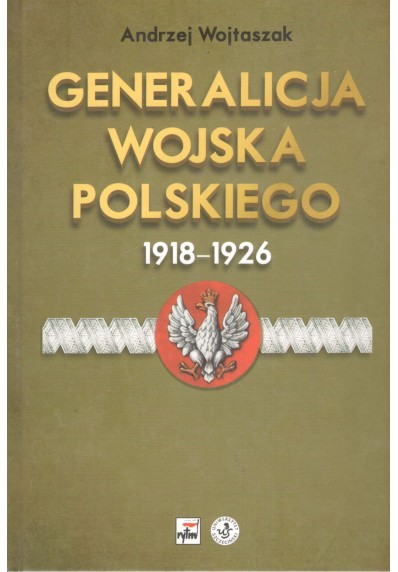 GENERALICJA WOJSKA POLSKIEGO 1918 - 1926