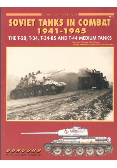 SOVIET TANKS IN COMBAT 1941-1945 (ARMOR AT WAR SERIES 7011)