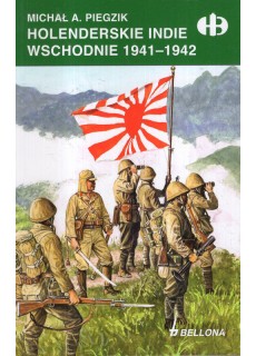 HOLENDERSKIE INDIE WSCHODNIE 1941-1942 (HISTORYCZNE BITWY)