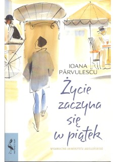 Życie zaczyna się w piątek