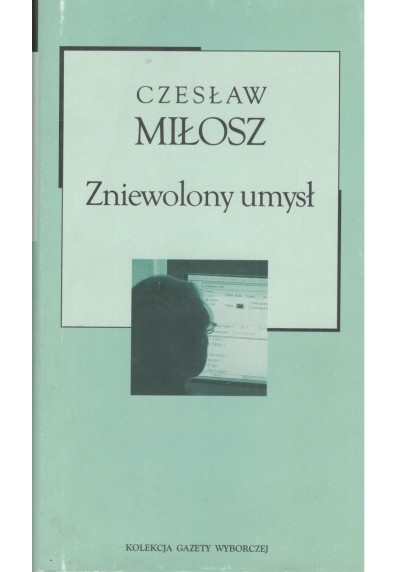 ZNIEWOLONY UMYSŁ (16)