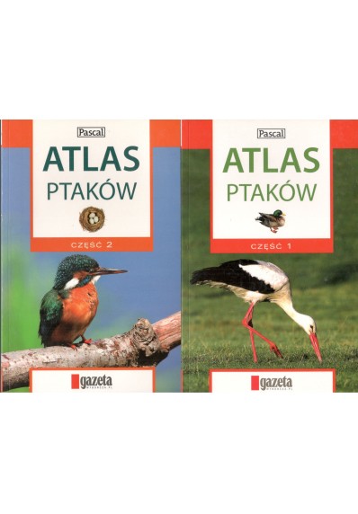 ATLAS PTAKÓW. CZĘŚĆ 1 I 2