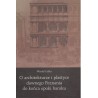 O ARCHITEKTURZE I PLASTYCE DAWNEGO POZNANIA DO KOŃCA EPOKI BAROKU