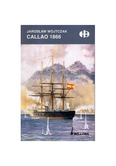 CALLAO 1866 (HISTORYCZNE BITWY)