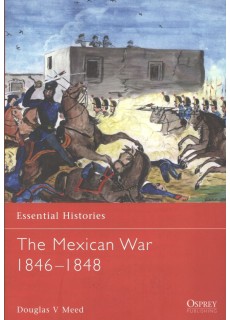 THE MEXICAN WAR 1846-1848