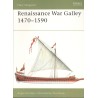 RENAISSANCE WAR GALLEY 1470–1590 (OSPREY PUBLISHING)