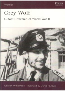 GREY WOLF: U-BOAT CREWMAN...