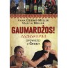 GAUMARDŻOS!