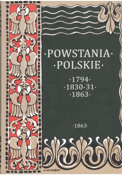 POWSTANIA POLSKIE. DZIEJE POWSTANIA STYCZNIOWEGO 1863