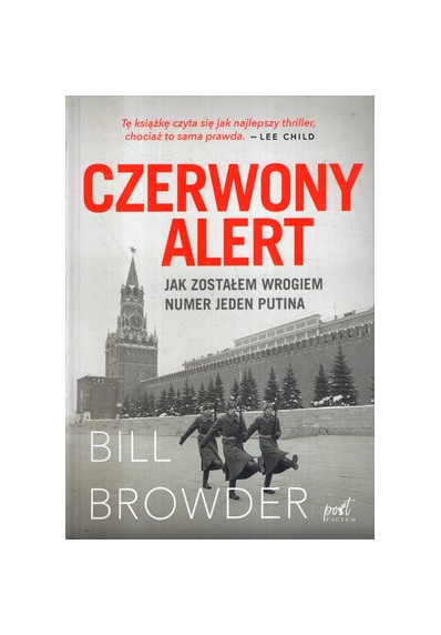 CZERWONY ALERT. JAK ZOSTAŁEM WROGIEM NUMER JEDEN PUTINA