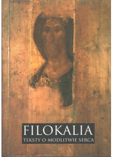 FILOKALIA. TEKSTY O...