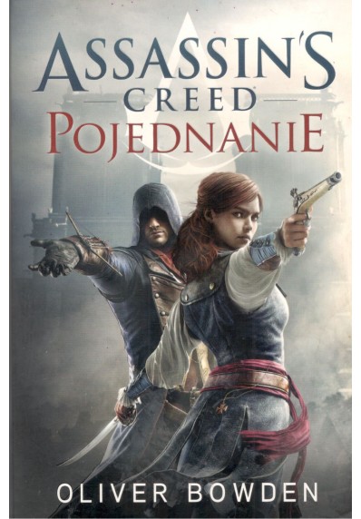 ASSASSIN'S CREED - POJEDNANIE