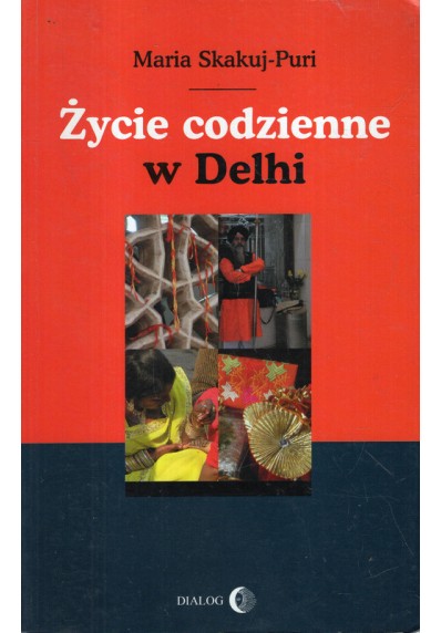 ŻYCIE CODZIENNE W DELHI