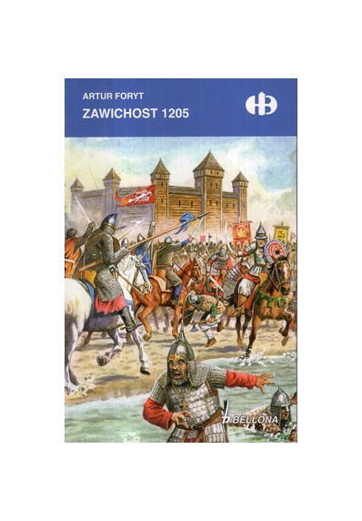 ZAWICHOST 1205 (HISTORYCZNE BITWY)