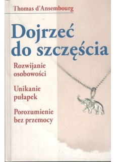 DOJRZEĆ DO SZCZĘŚCIA