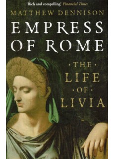 EMPRESS OF ROME. THE LIFE...