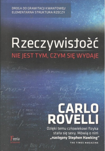 RZECZYWISTOŚĆ NIE JEST TYM, CZYM SIĘ WYDAJE