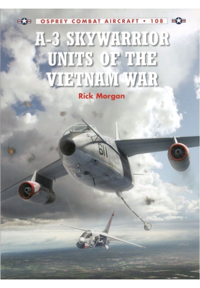 A-3 SKYWARRIOR UNITS OF THE VIETNAM WAR