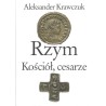 RZYM, KOŚCIÓŁ, CESARZE