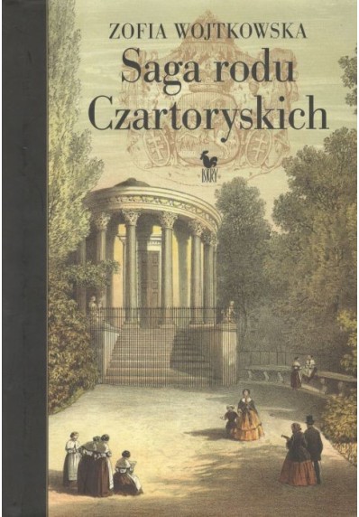 SAGA RODU CZARTORYSKICH