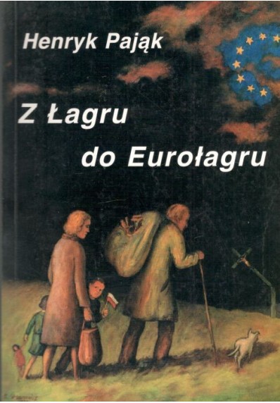 Z ŁAGRU DO EUROŁAGRU