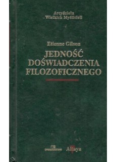 JEDNOŚĆ DOŚWIADCZENIA FILOZOFICZNEGO