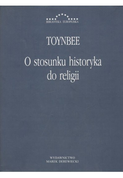 O STOSUNKU HISTORYKA DO RELIGII